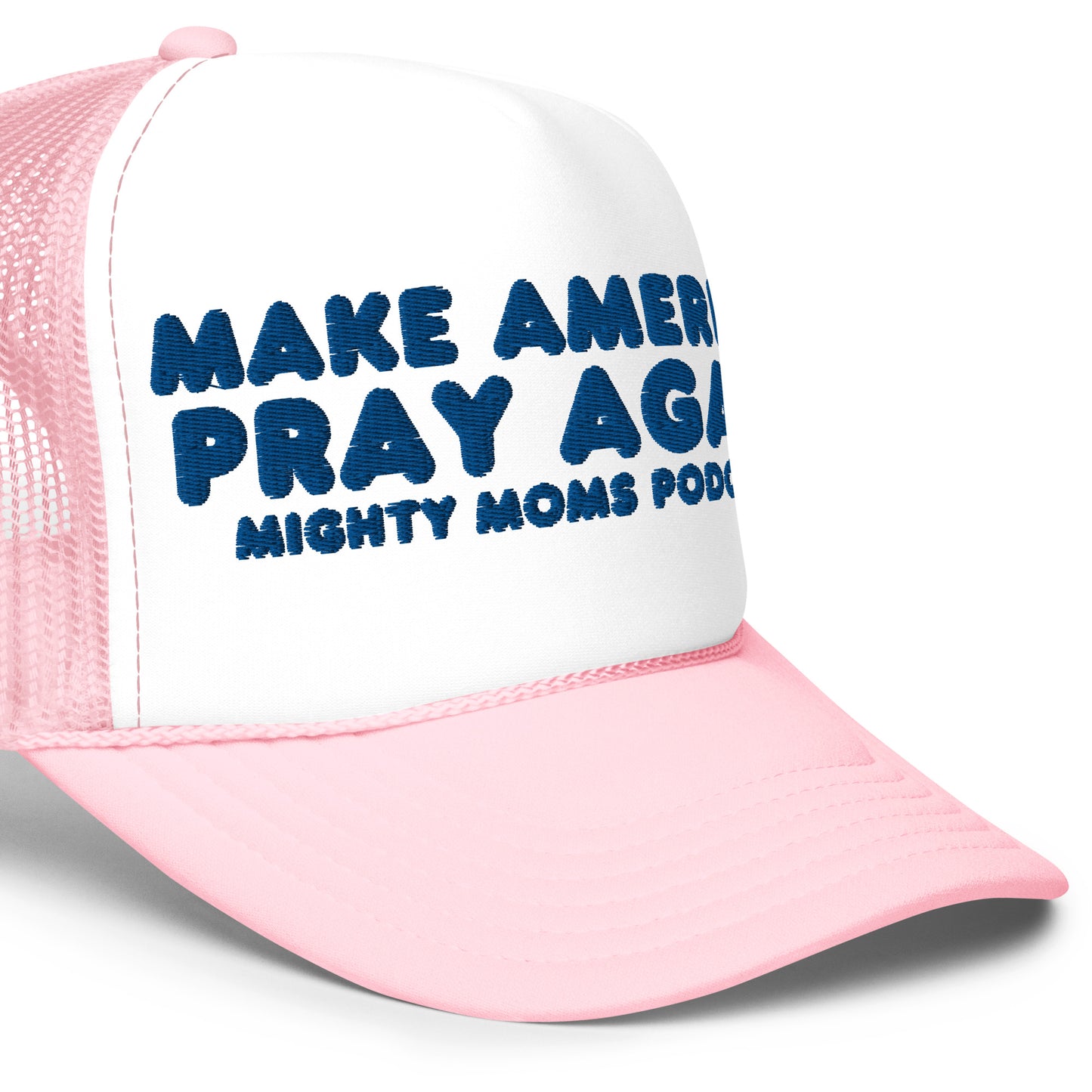 MM Make America Pray Again-Foam trucker hat