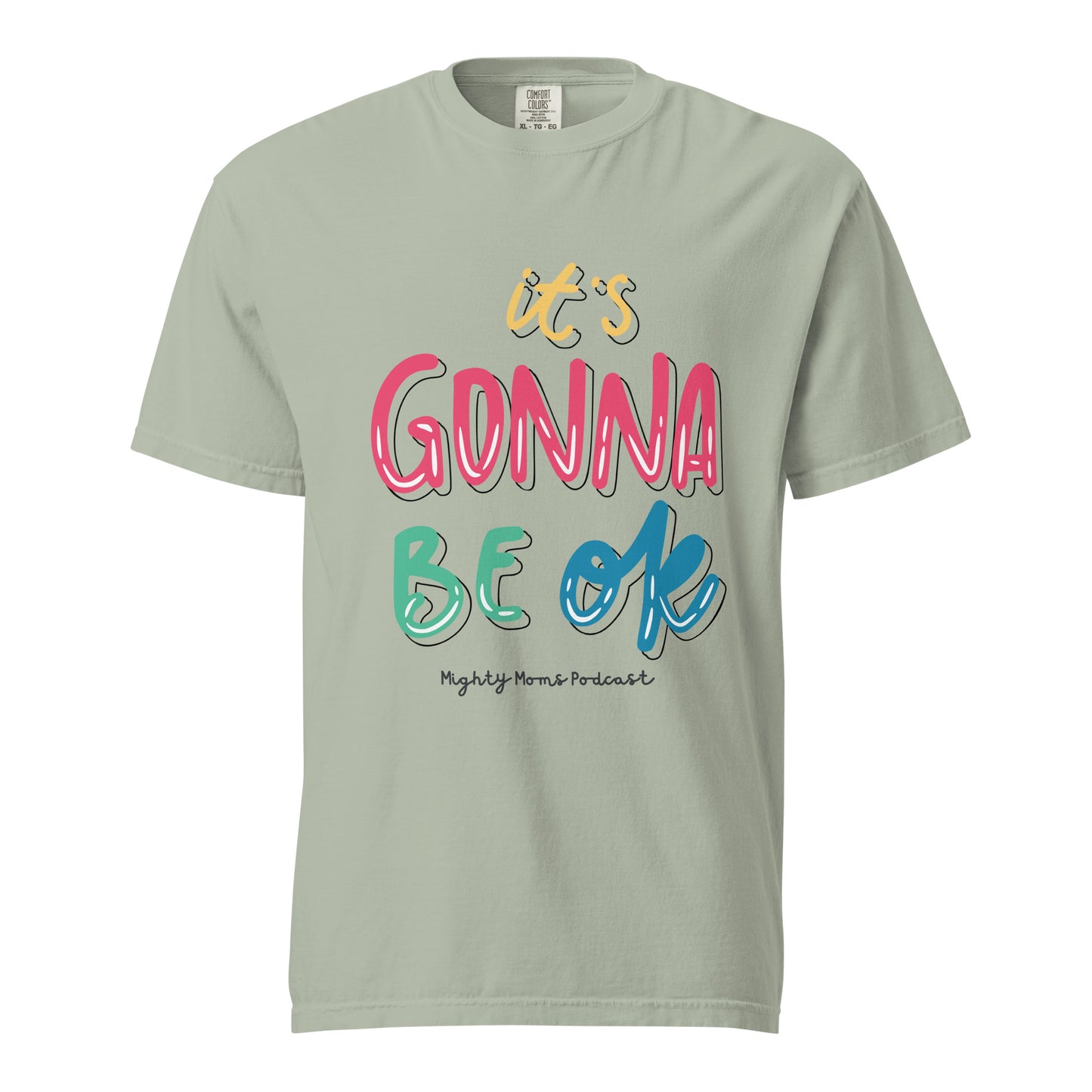 MM It’s Going to be OK Unisex garment-dyed heavyweight t-shirt