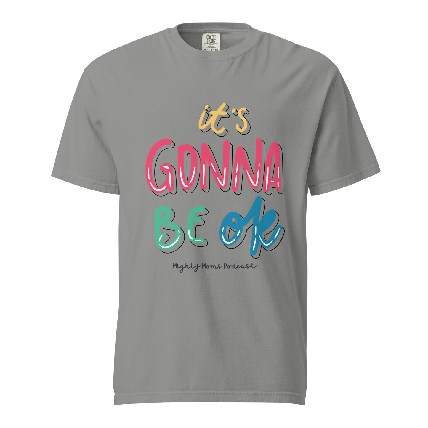 MM It’s Going to be OK Unisex garment-dyed heavyweight t-shirt