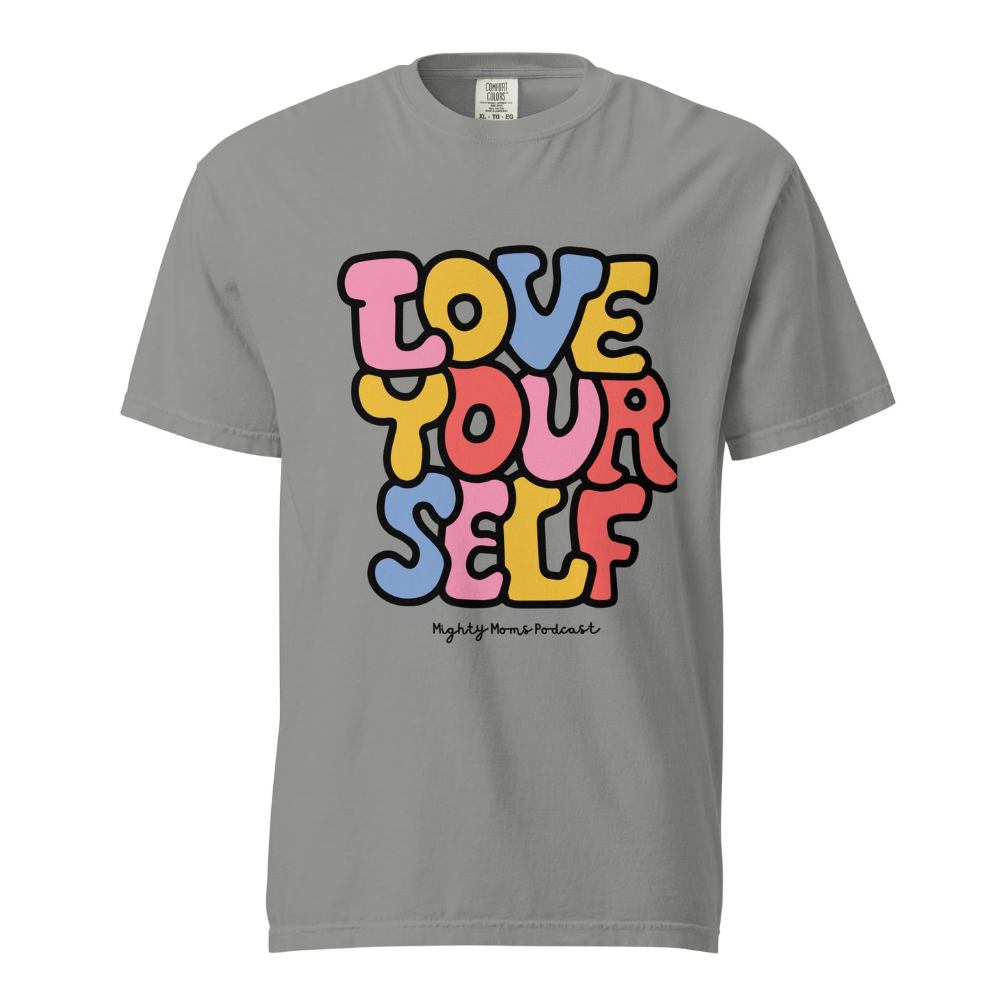 MM Love Yourself Unisex garment-dyed heavyweight t-shirt