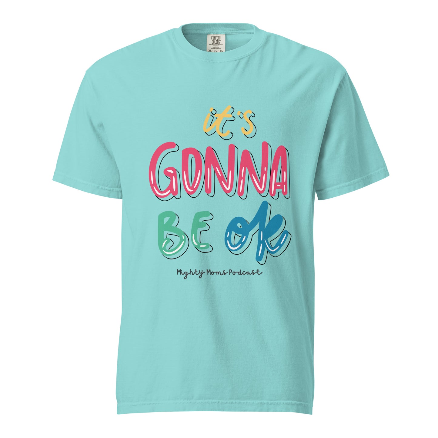 MM It’s Going to be OK Unisex garment-dyed heavyweight t-shirt