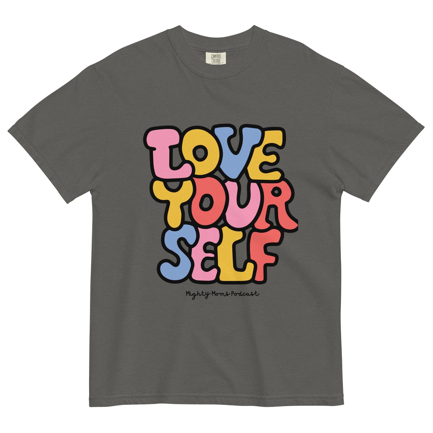 MM Love Yourself Unisex garment-dyed heavyweight t-shirt