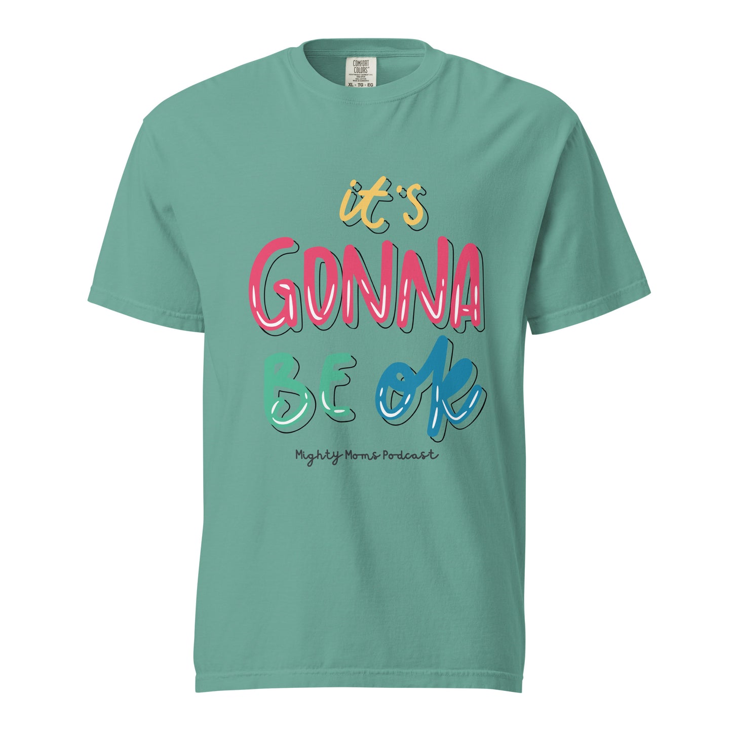 MM It’s Going to be OK Unisex garment-dyed heavyweight t-shirt