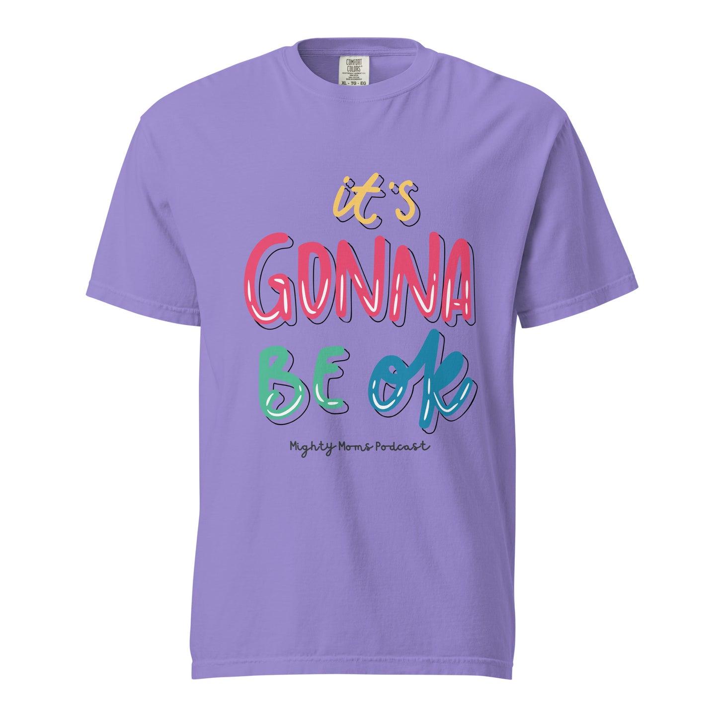 MM It’s Going to be OK Unisex garment-dyed heavyweight t-shirt