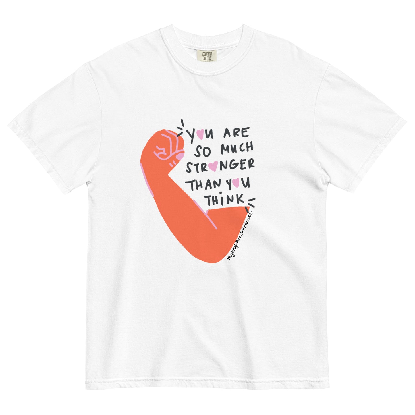 MM You are Strong Unisex garment-dyed heavyweight t-shirt