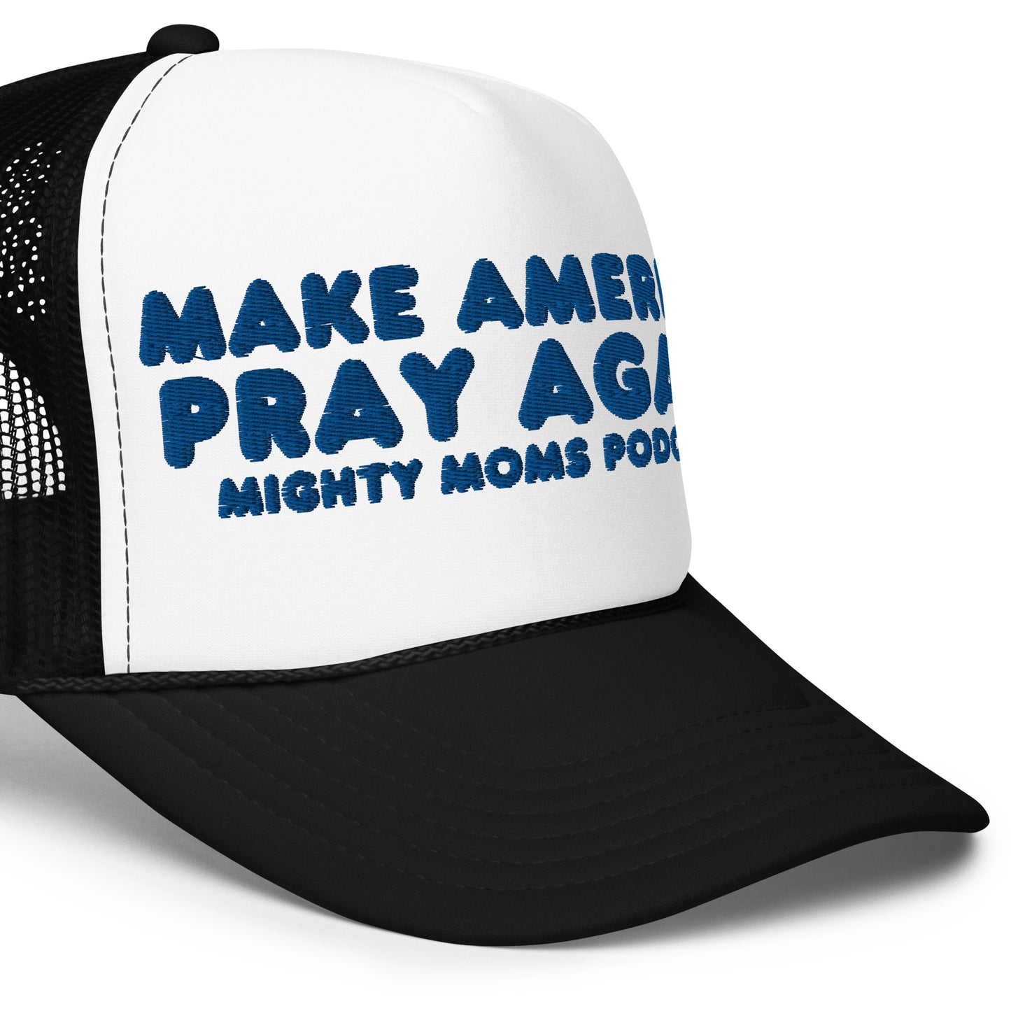 MM Make America Pray Again-Foam trucker hat