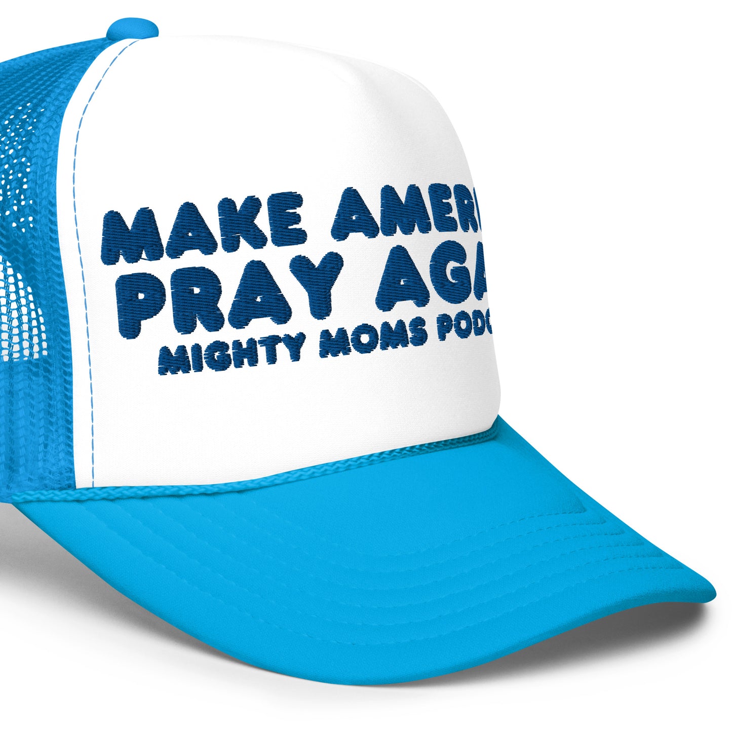 MM Make America Pray Again-Foam trucker hat