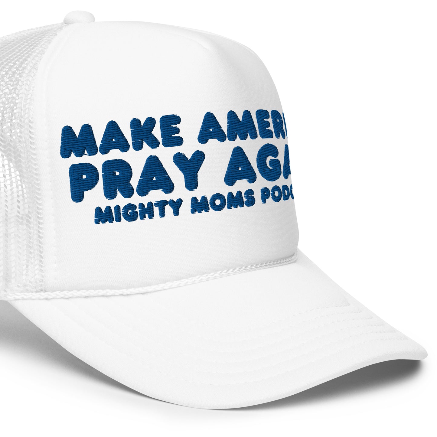 MM Make America Pray Again-Foam trucker hat