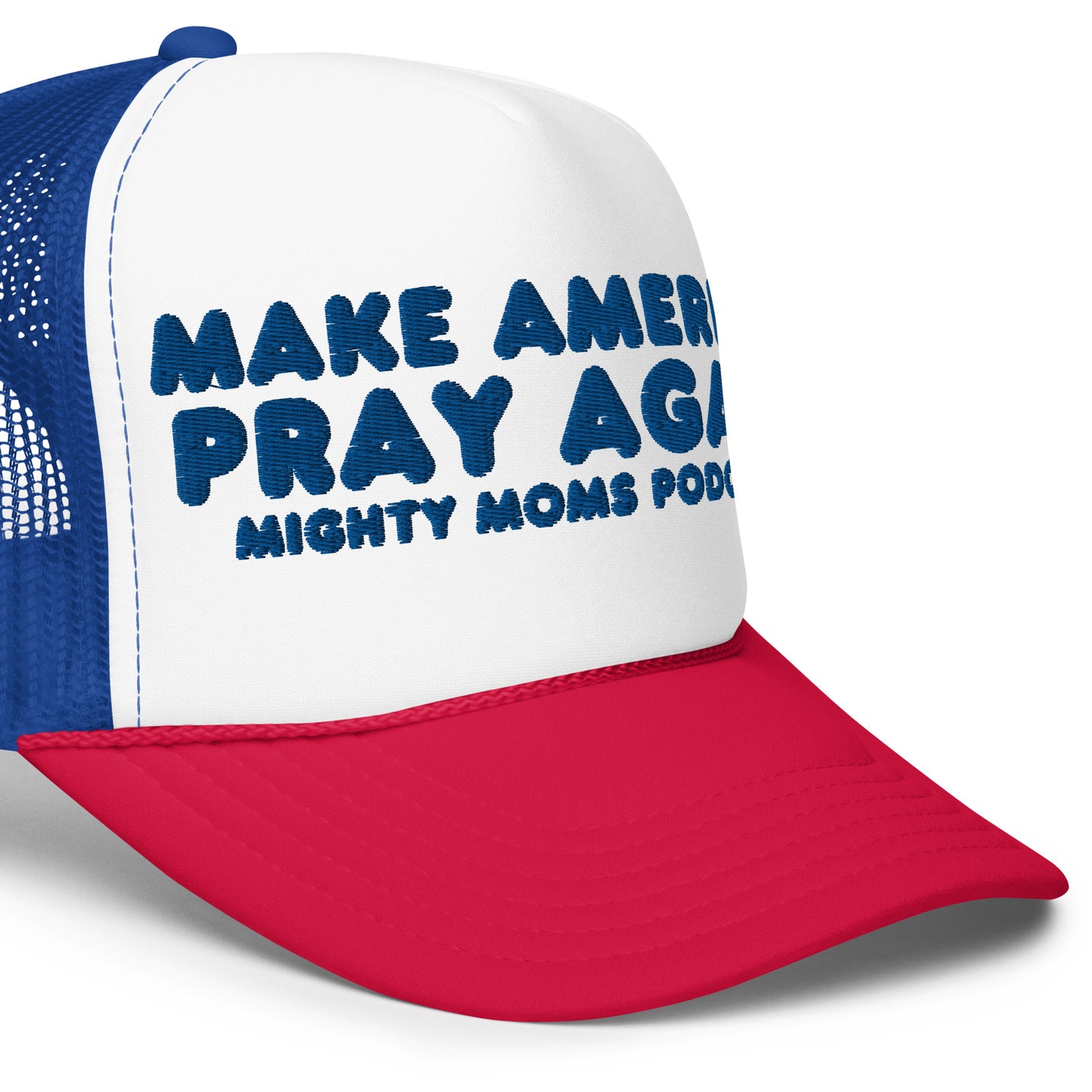 MM Make America Pray Again-Foam trucker hat