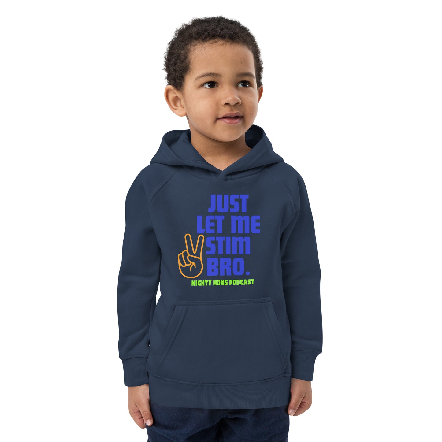 Just Let Me Stim Bro Kids eco hoodie